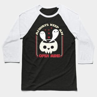 Always Keep An Open Mind Baseball T-Shirt